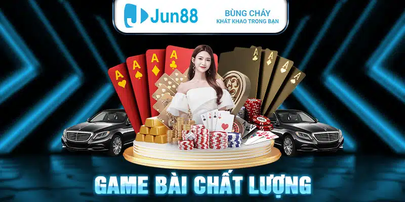 Game bài chất lượng